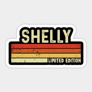 Shelly Name Vintage Retro Limited Edition Gift Sticker